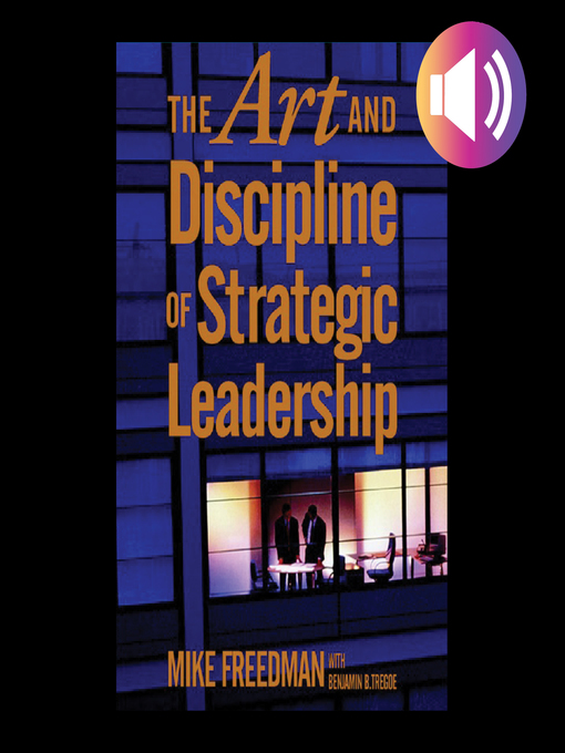 Title details for The Art and Discipline of Strategic Leadership by Mike Freedman - Wait list